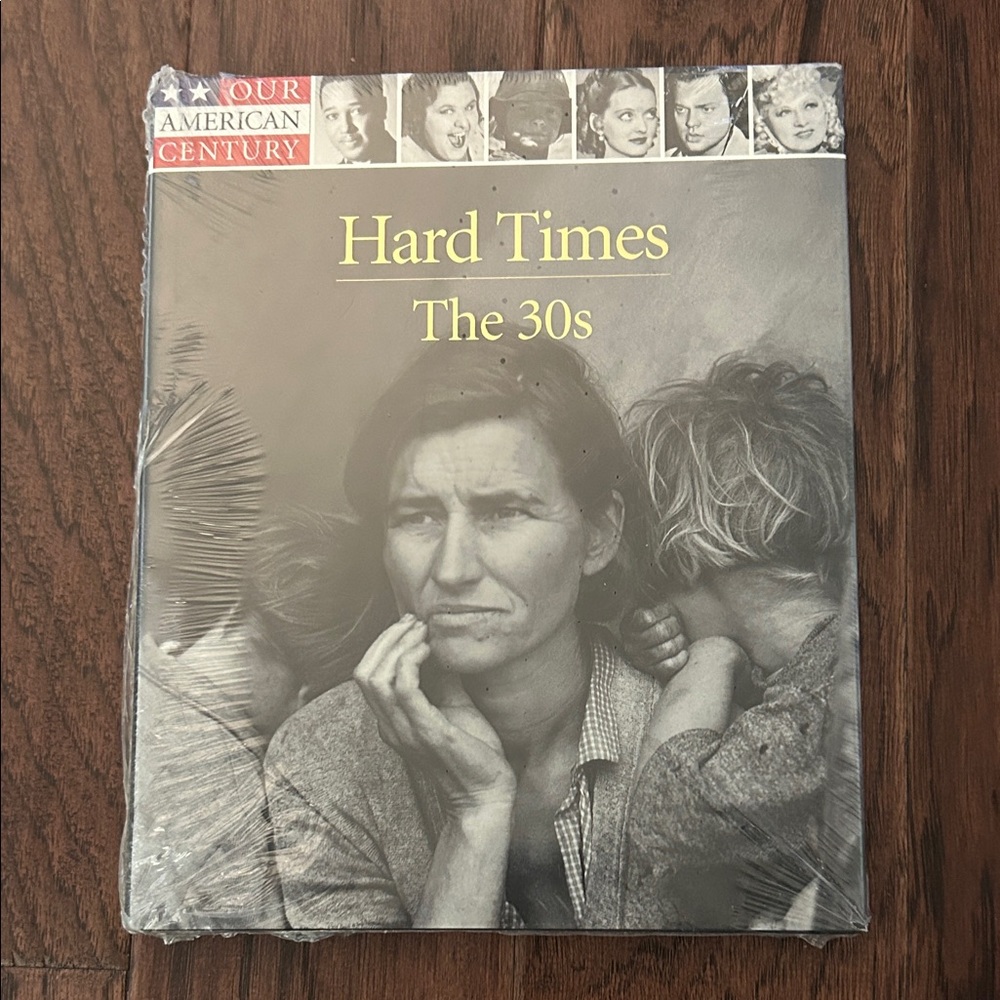 Our American Century: Hard Times: The 30s Book